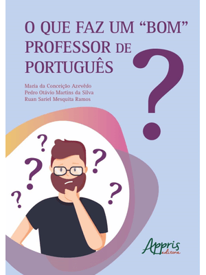 O Que Faz Um Bom Professor de Português?