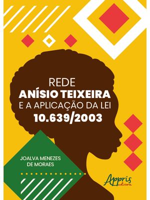 Rede Anísio Teixeira e a Aplicação da Lei 10. 639/2003