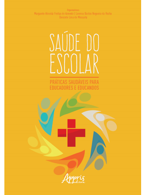 Saúde do Escolar: Práticas Saudáveis para Educadores e Educandos