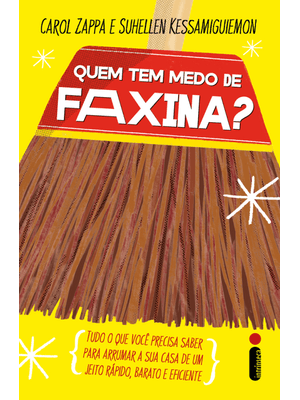 Quem Tem Medo de Faxina?