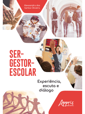 Ser-Gestor-Escolar: Experiência, Escuta e Diálogo