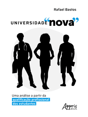 Universidade Nova: Uma Análise a Partir da Qualificação Profissional dos Estudantes