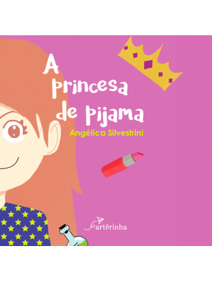 A Princesa de Pijama