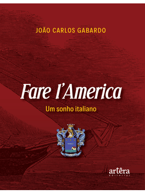 Fare I’America: Um Sonho Italiano