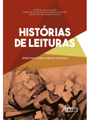 Histórias de Leitura: Diferentes Modos, Lugares e Leitores