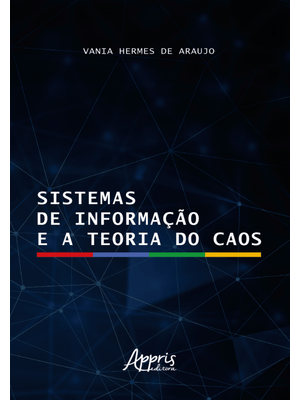 Sistemas de Informação e a Teoria do Caos