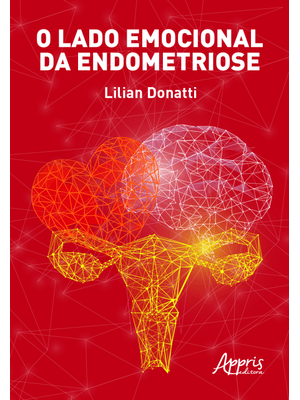 O Lado Emocional da Endometriose