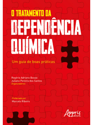 O Tratamento da Dependência Química: Um Guia de Boas Práticas