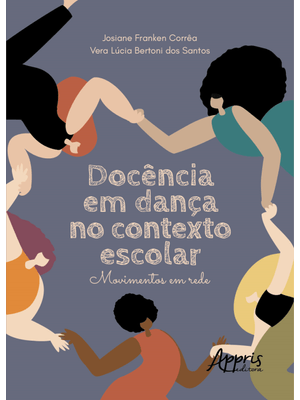 Docência em Dança no Contexto Escolar: Movimentos em Rede