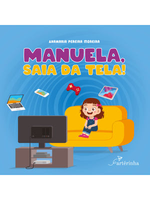 Manuela, Saia da Tela!