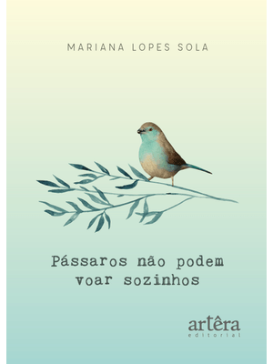 Pássaros Não Podem Voar Sozinhos