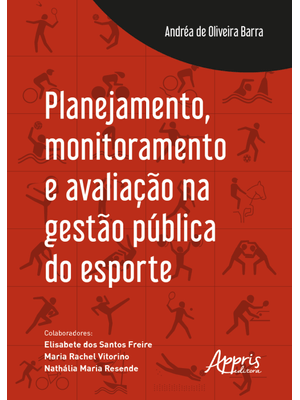 Planejamento, Monitoramento e Avaliação na Gestão Pública do Esporte