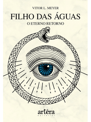 Filho das Águas: o Eterno Retorno