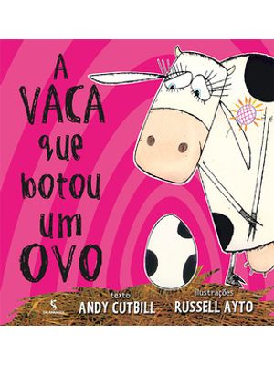 A Vaca Que Botou Um Ovo