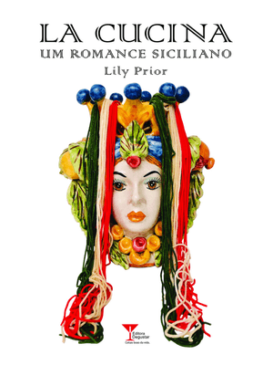 La Cucina: Um Romance Siciliano