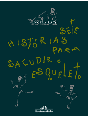 Sete Histórias para Sacudir o Esqueleto