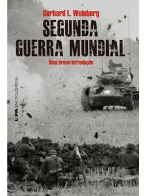 Segunda Guerra Mundial: Uma Breve Introdução