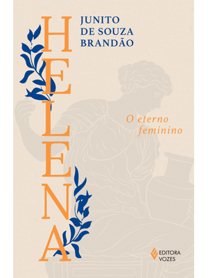 Helena: o Eterno Feminino