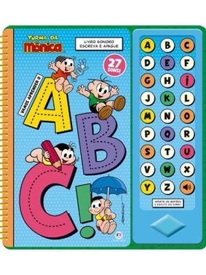 Turma da Mônica - Vamos Aprender o Abc: Livro Sonoro e Escreva e Apague