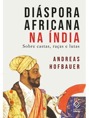 Diáspora Africana na Índia: sobre Castas, Raças e Lutas