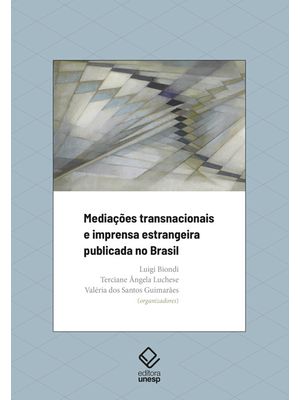 Mediações Transnacionais e Imprensa Estrangeira Publicada no Brasil