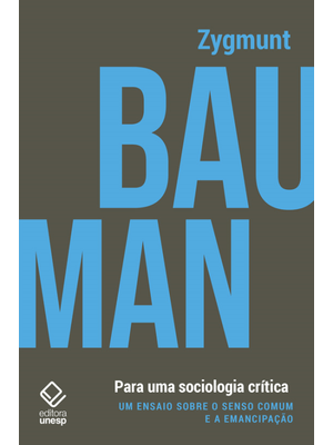 Para Uma Sociologia Crítica: Um Ensaio sobre o Senso Comum e a Emancipação