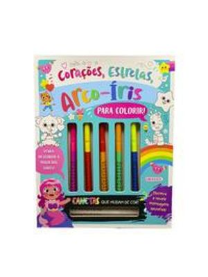 Mania Colorida: Corações, Estrelas e Arco-Íris - para Colorir com Canetas Que Mudam de Cor!