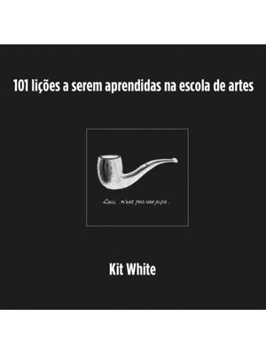 101 Lições a Serem Aprendidas na Escola de Artes