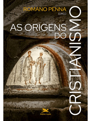 As Origens do Cristianismo