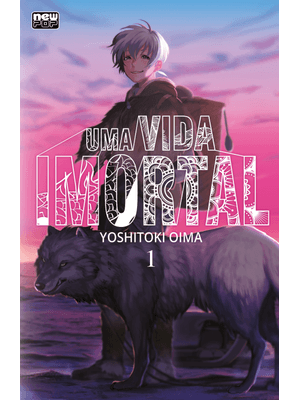 Uma Vida Imortal (To Your Eternity) - Volume 01