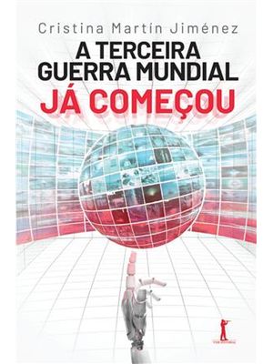 A Terceira Guerra Mundial Já Começou