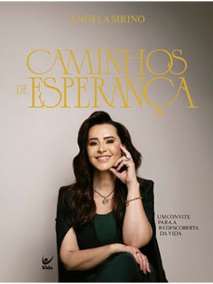 Caminhos de Esperança: Um Convite para a Redescoberta da Vida
