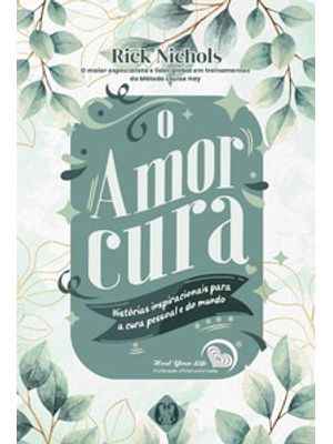 O Amor Cura
