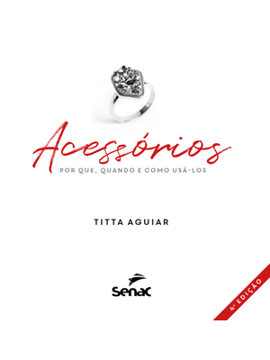 Acessórios: por Que, Quando e Como Usá-Los