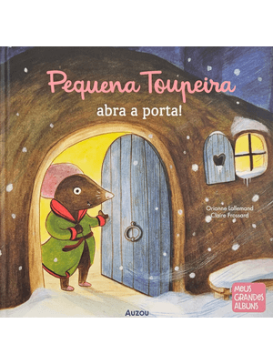 Pequena Toupeira Abra a Porta!