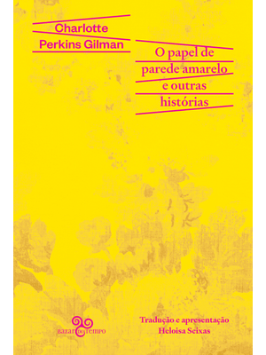O Papel de Parede Amarelo e Outras Histórias