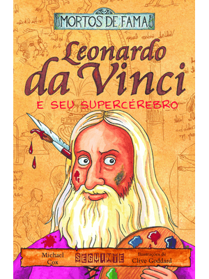 Leonardo da Vinci e Seu Supercérebro