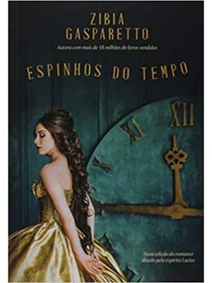 Espinhos do Tempo - Nova Edicao
