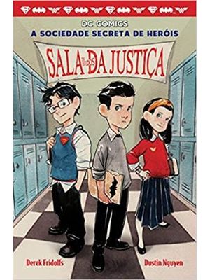 Sociedade Secreta de Herois, a