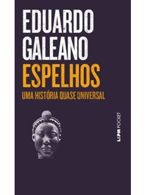 Espelhos – Uma História Quase Universal