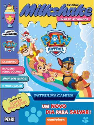 Coleção Milkshake - Patrulha Canina: Um Novo Dia para Salvar!