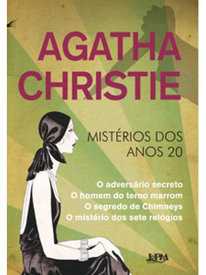 Agatha Christie - Mistérios dos Anos 20