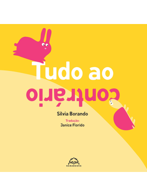 Tudo Ao Contrário