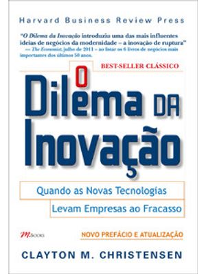 O Dilema da Inovação