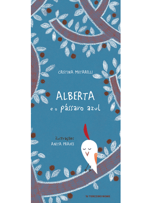 Alberta e o Pássaro Azul