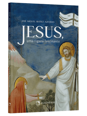 Jesus, Uma Figura Fascinante