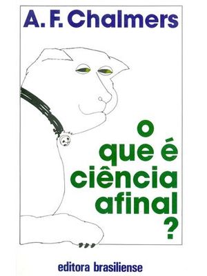 Que e Ciencia Afinal?, o