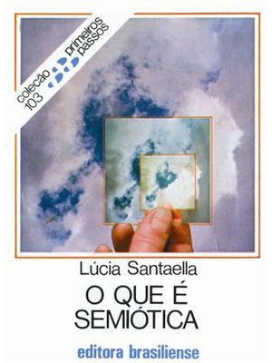 Que e Semiotica, o