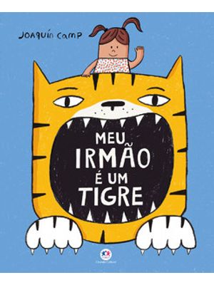 Meu Irmão É Um Tigre