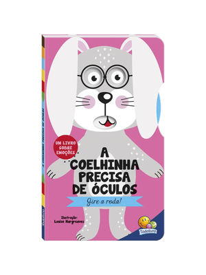 Gire o Disco! Um Livro sobre Emoções: Coelhinha
